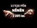 O Zoti Im Lutje Për Nënën
