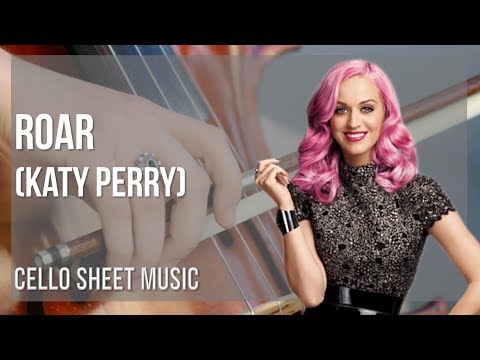 Cello Sheet Music: How to play Roar by Katy Perry