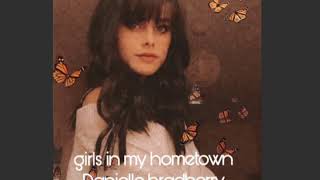 Girls in my hometown - Danielle bradberry cover