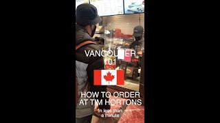 【Vancouver101】How to Order at Tim Hortons - in less  than a minute #short