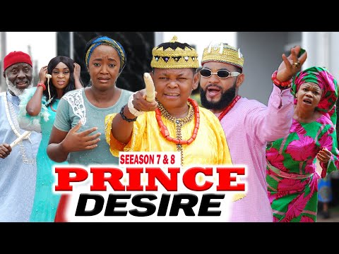 PRINCE DESIRE 7&8 -  2020 LATEST NIGERIAN NOLLYWOOD MOVIES