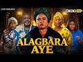ALAGBARA AYE Yoruba Movie 2026 Drama Sola Sobawale Akin Lewis Jaiye Kuti Fausat Balogun