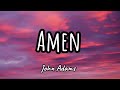 John Adams Amen Lyrics