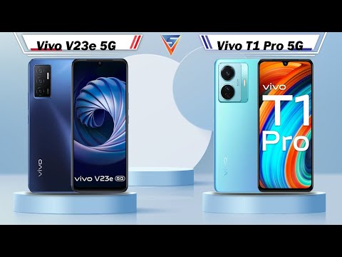 Vivo V23e 5G Vs Vivo T1 Pro 5G | Vivo T1 Pro 5G Vs Vivo V23e 5G
