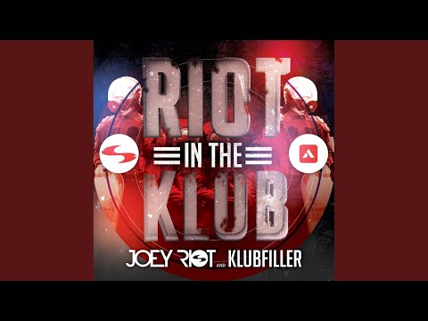 Riot In The Klub (Original Mix)