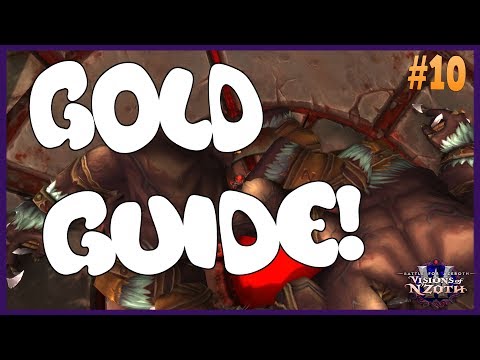 WoW Gold Guide - Gold Making Daily Grind!  | 8.2.5