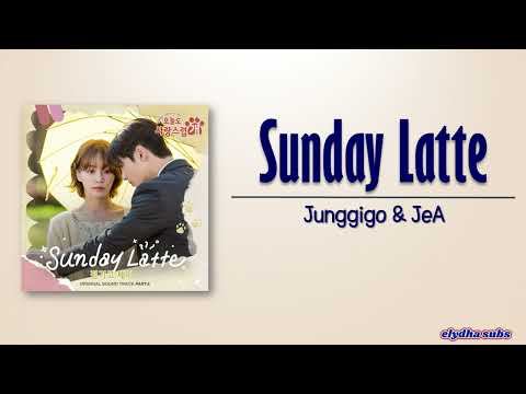 Junggigo & JeA – Sunday Latte [A Good Day to Be a Dog OST Part 6] [Rom|Eng Lyric]
