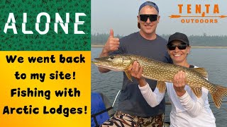 Return To ALONE Season 10! Fishing with Arctic Lodges!