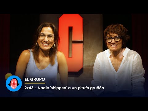 El Grupo 2x43 - Nadie 'shippea' a un pitufo gruñón