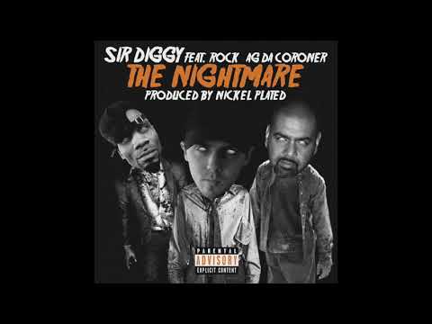 Sir Diggy - The Nightmare ft. Rock of Heltah Skeltah and AG Da Coroner