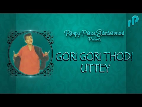 Gori Gori Thodi Uttey