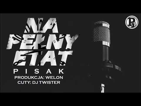 Pisak - Na Pełny Etat feat. DJ Twister (prod. Welon)