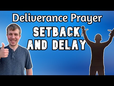 Self Deliverance From Delay And Setback POWERFUL