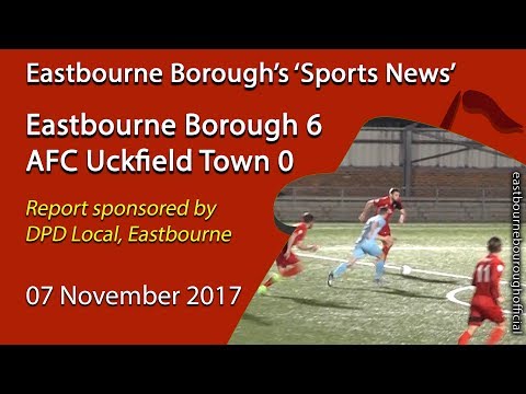‘Sports News’: Eastbourne Borough 6 v 0 AFC Uckfield Town - Susses Senior Cup