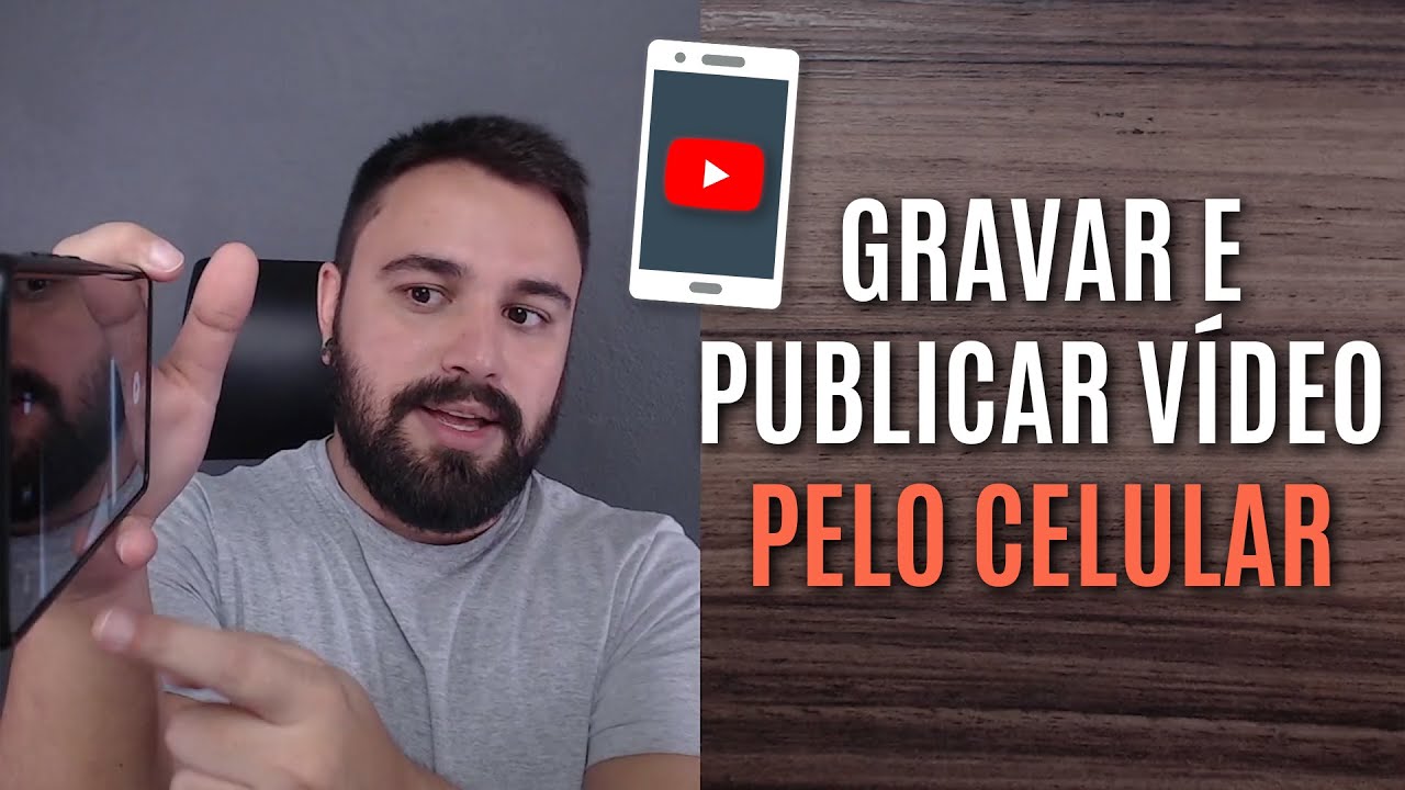COMO CRIAR E PUBLICAR UM VÍDEO NO YOUTUBE PELO CELULAR [PASSO-A-PASSO PARA INICIANTES]