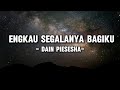 Dian Piesesha Engkau Segalanya Bagiku Lyrics Lirik