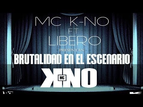 Mc Kno feat. Libero | Brutalidad en el escenario