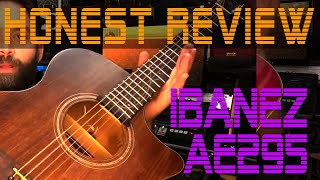 Video thumbnail for Honest Guitar Review: Ibanez AE295 Acoustic Guitar - First Look and Tone Review by Ramona Music Center