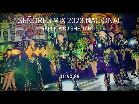 MIX SEÑORES CAPORALES 2023 NACIONAL REPLICA - DJSHEITAR