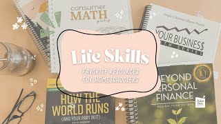 TOP LIFE SKILLS RESOURCES AND CURRICULUM FOR YOUR HOMESCHOOL | PRACTICAL AND ESSENTIAL PICKS
