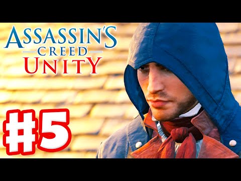 Assassin's Creed Unity - Gameplay Walkthrough Part 5 - Graduation! (Xbox One, PS4, PC)