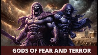 The Greek Gods of Fear and Terror: Deimos and Phobos | Mythology Explained
