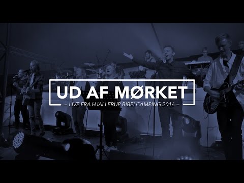 Hør Ud af mørket - Hjallerup 2016 på youtube