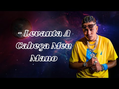 MC Lipi e MC Bill - Levanta A Cabeça Meu Mano👊🏿