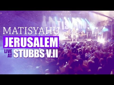 Matisyahu - Jerusalem (from Live at Stubb's Vol. II)