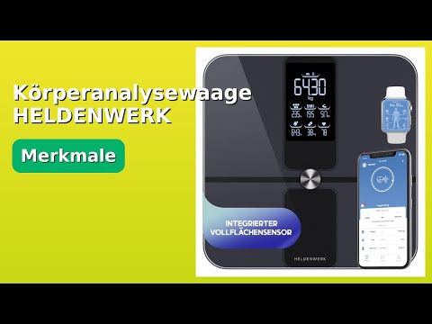 BEWERTUNG (2025): Körperanalysewaage HELDENWERK. WESENTLICHE Einzelheiten