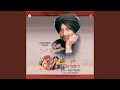 AKH SAJAN DI AKH NAAL