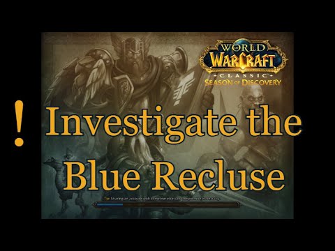 Investigate the Blue Recluse - WOW Classic Quest - SoD World of Warcraft Classic