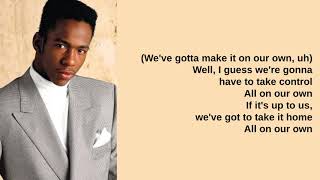 On Our Own by Bobby Brown (Lyrics)
