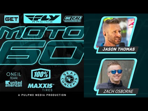 Fly Racing Moto:60 Show - Charlotte SMX 2025 with Zach Osborne & Jason Thomas