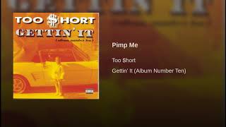Too $hort - Pimp Me