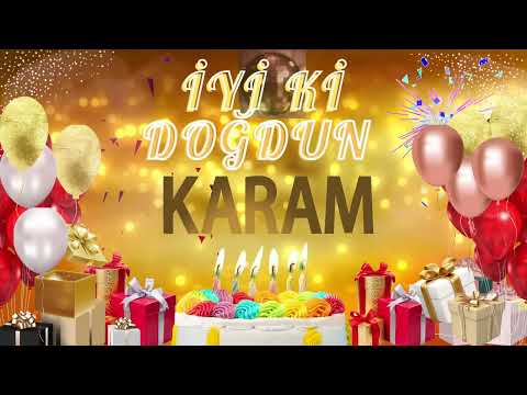 KARAM - Doğum Günün Kutlu Olsun KARAM