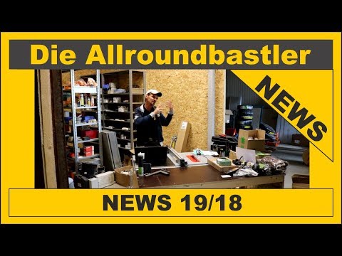 Die Allroundbastler - News 19/18