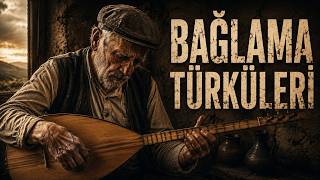 Yüreğe Dokunan Bağlama Türküleri   En Güzel Seçkiler