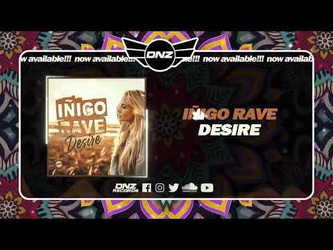 DNZF1414 // IÑIGO RAVE - DESIRE (Official Video DNZ Records)