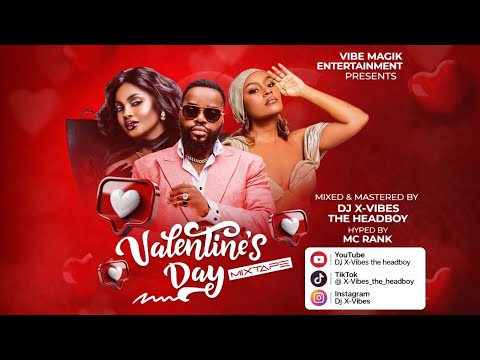 Dj X-Vibes - Valentine (Love Mix) feat Mc Ranx,Aziz Azion,Iryn Namubiru,Rema Juliana,Anknown,Jamal