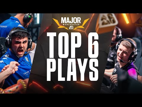 TOP 6 PLAYS - Manchester Major // 2024