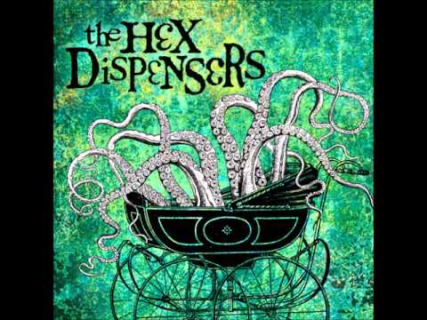 The Hex Dispensers - Gates of Steel (DEVO cover)