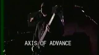 AXIS OF ADVANCE- Vancouver, Canada 8-27-04