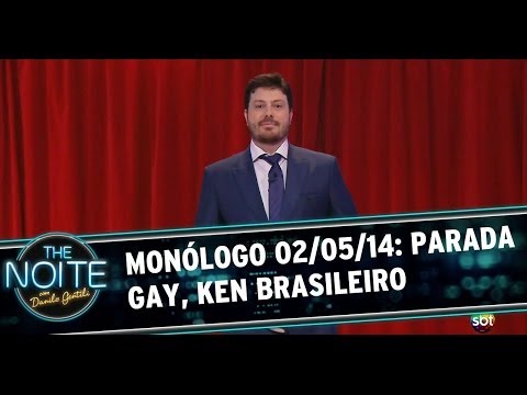 Monólogo 02/05/14: Parada Gay, Ken brasileiro