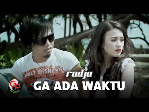 Radja - Ga Ada Waktu (Official Music Video)