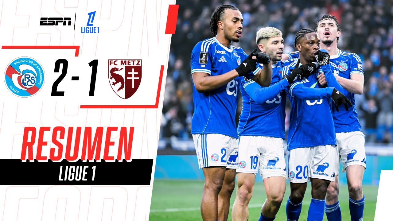 ENCISO ASISITIÓ Y EL ESTRASBURGO DE LOS SUDAMÉRICANOS SE ILUSIONA | Estrasburgo 2-1 Metz | RESUMEN