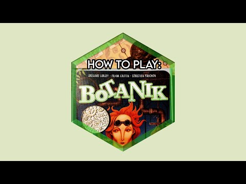 How to Play: Botanik