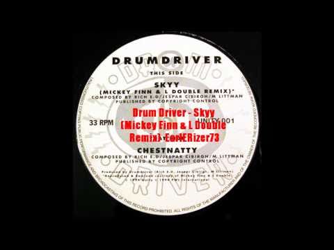 Drum Driver - Skyy (Mickey Finn & L Double Remix).wmv