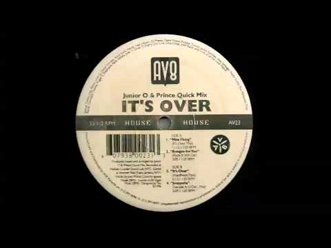 Junior O & Prince Quick - Miss Thing (It's Over Mix)!