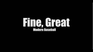 Modern Baseball - Fine, Great [Lyrics]